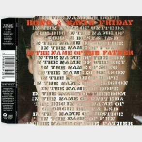 Bono & Gavin Friday - In The Name Of The Father (1994)