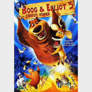 Boog & Elliot 3 - Cirkus Venner (2011)