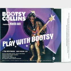 Bootsy Collins ft. Kelli Ali - Play With Bootsy (2002) (Promo)