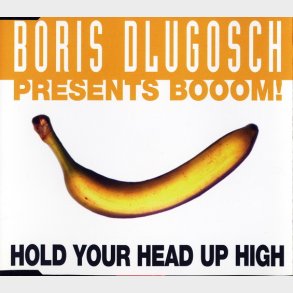Boris Dlugosch - Hold Your Head Up High (1997)