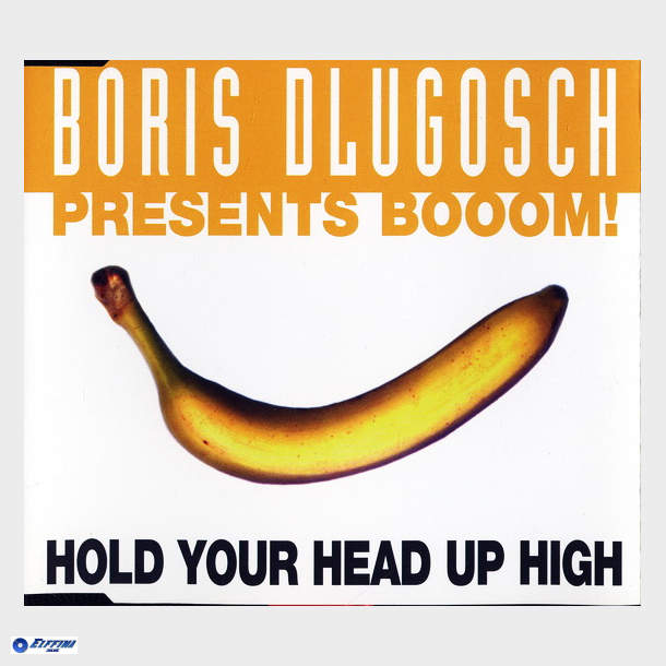 Boris Dlugosch - Hold Your Head Up High (1997)