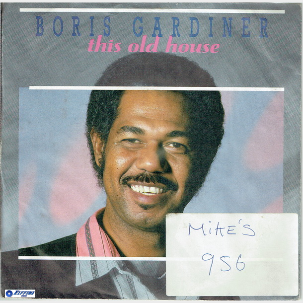 Boris Gardiner - This Old House
