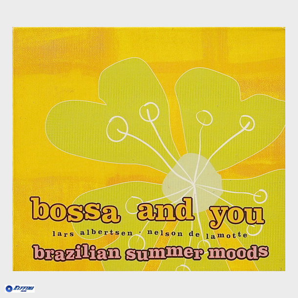 Bossa And You - Brazilian Summer Moods (2001) (Digi)