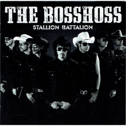 Bosshoss, The - Stallion Battalion (2007)