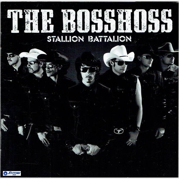 Bosshoss, The - Stallion Battalion (2007)