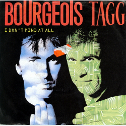 Bourgeois Tagg - I Don't Mind At All (1988)