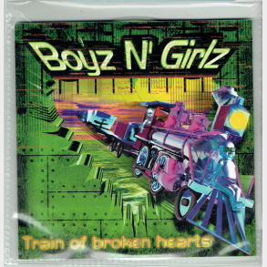 Boyz'n'Girlz - Train Of Broken Hearts (1999)