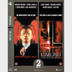 Brainscan (1994) &amp; The Calling (2000) (2 Massive Movies)