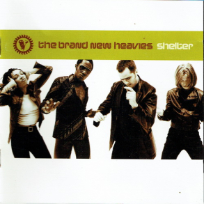Brand New Heavies, The - Shelter (1997)