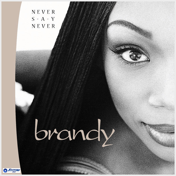 Brandy - Never Say Never (1998)