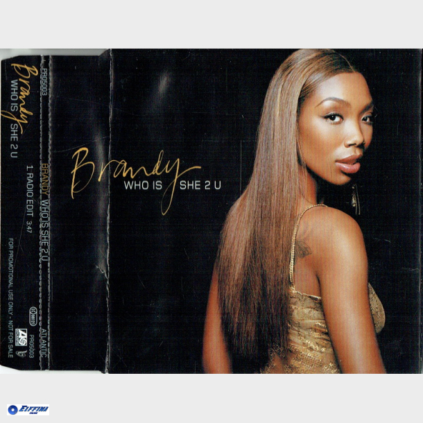 Brandy - Who Is She 2 U (2004) (Promo)