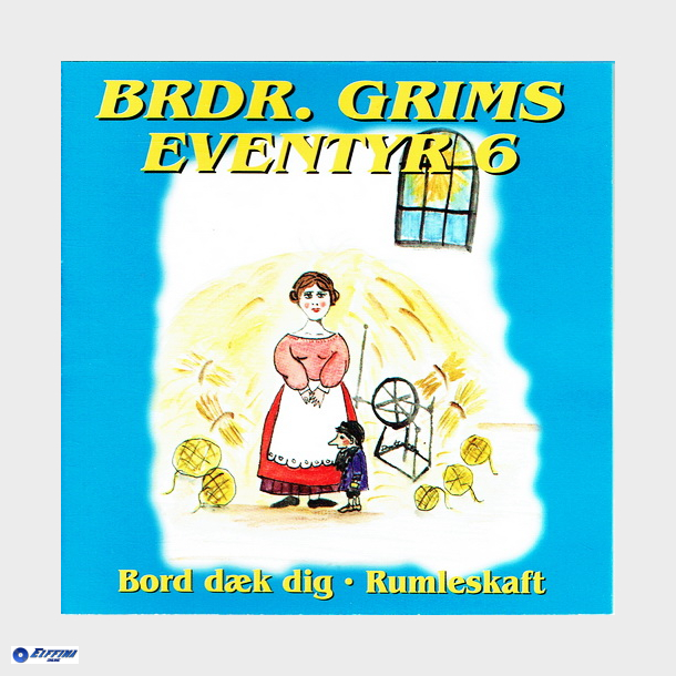 Brdr. Grims Eventyr 6 (2006)