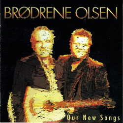 Brdr. Olsen - Our New Songs (2005)