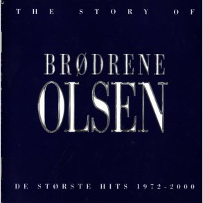 Brdr. Olsen (Olsen Brothers) - The Story Of Olsen Brothers All The Hits 1972-2000 (2000)