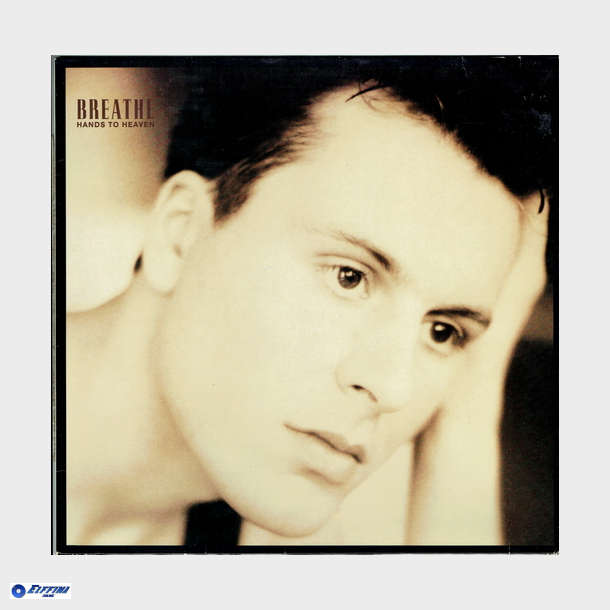 Breathe - Hands To Heaven (1987)