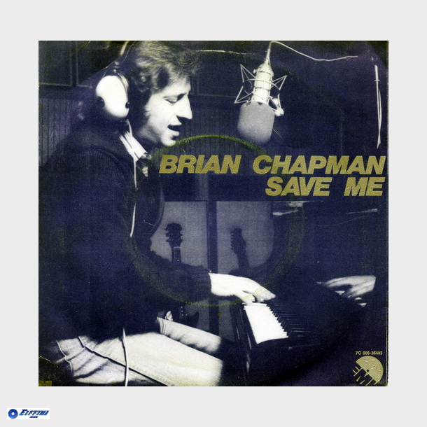 Brian Chapman - Save Me (1977)