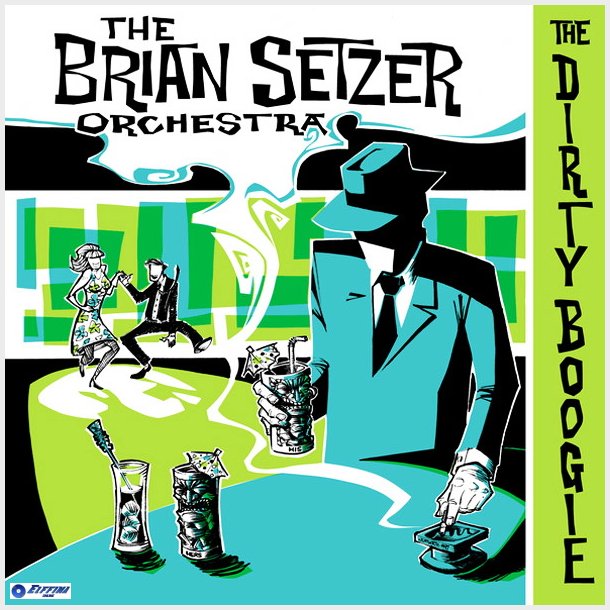 Brian Setzer Orchestra - The Dirty Boogie (1998)