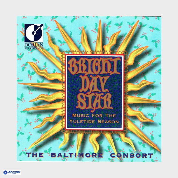 Bright Day Star - The Baltimore Consort (1994)