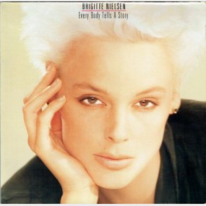 Brigitte Nielsen - Every Body Tells A Story (Lyrics) (1987)
