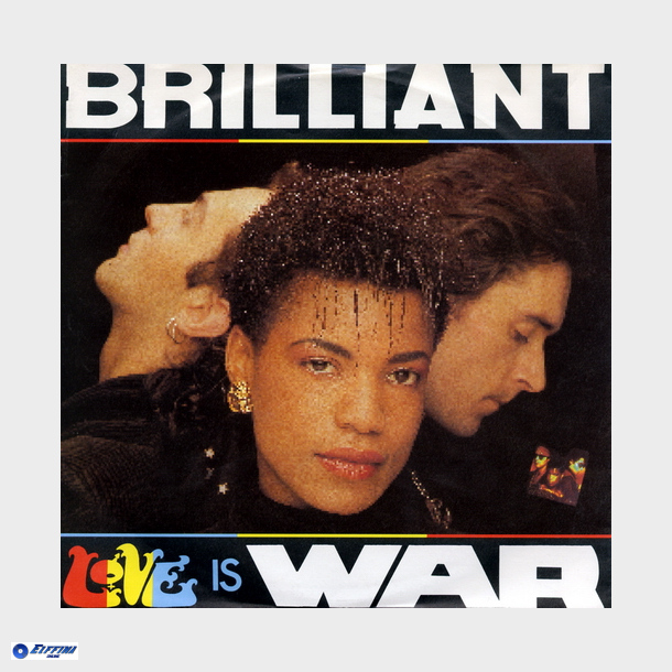 Brilliant - Love Is War (1986)