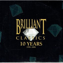 Brilliant Classics 10 Years 1996-2006