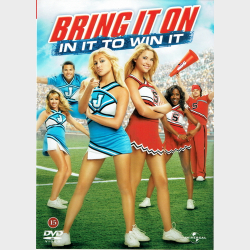 Bring It On In It To Win It (2007)