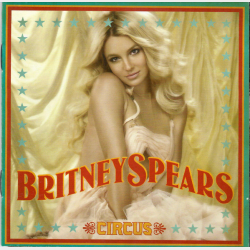 Britney Spears - Circus [Deluxe Edition] (2008) (CD+DVD)