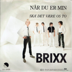 Brixx - N�r Du Er Min (1983)