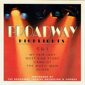 Broadway Theatre Orchestra & Chorus - Broadway Highlights CD1 (1995)
