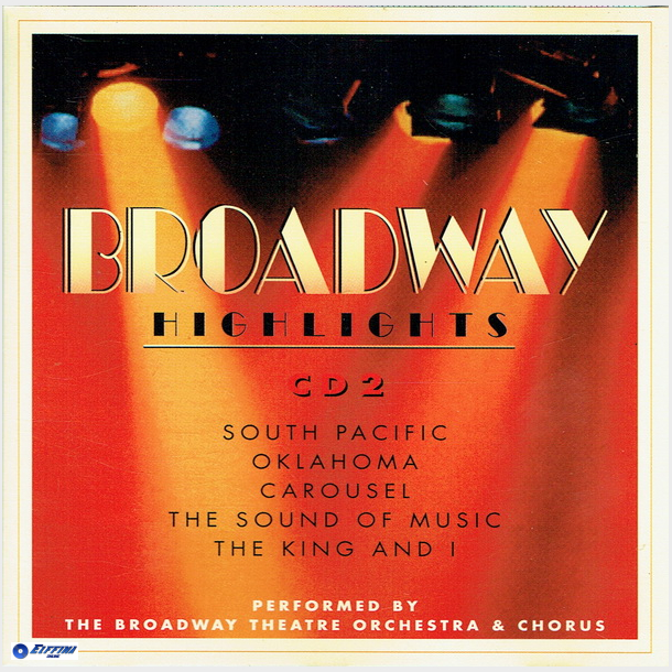 Broadway Theatre Orchestra &amp; Chorus - Broadway Highlights CD2 (1995)