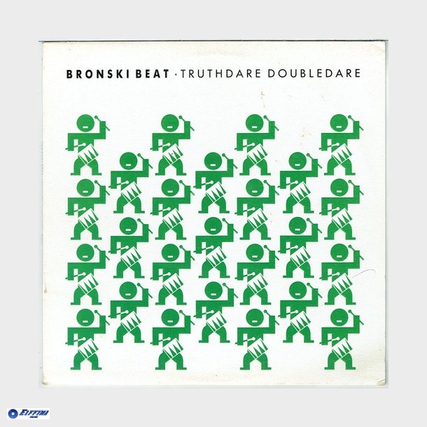 Bronski Beat - Truthdare Doubledare (Grn) (1986)