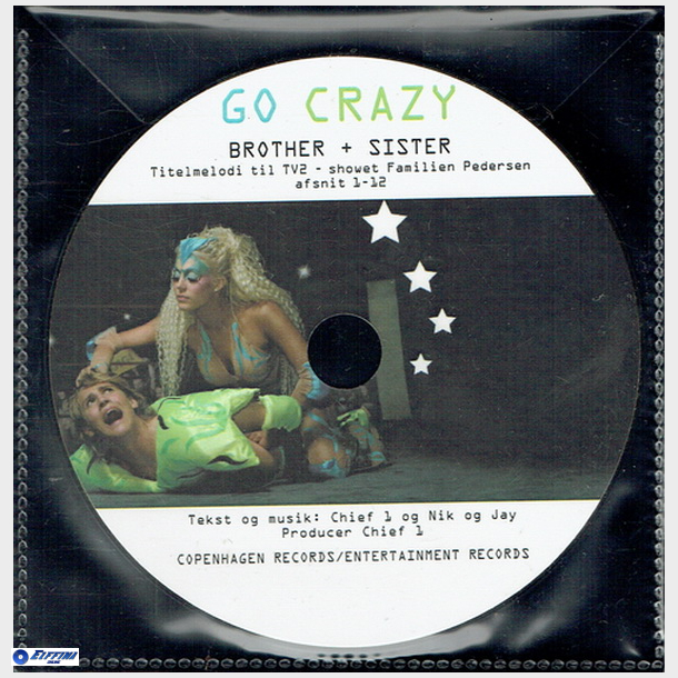 Brother &amp; Sister - Go Crazy (Promo)