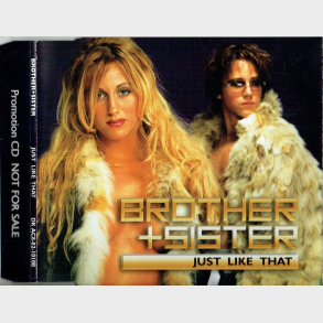 Brother + Sister - Just Like That (2002) (Promo)