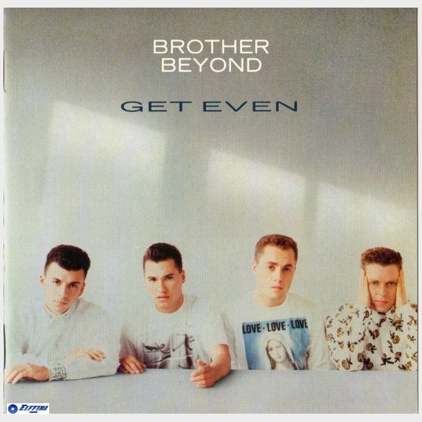 Brother Beyond - Get Even (1988)