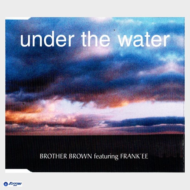 Brother Brown ft. Frank'ee - Under The Water (1999)