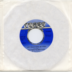 Brother To Brother - Let Your Mind Be Free (1975)