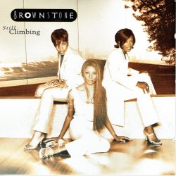 Brownstone - Still Climbing (1997)
