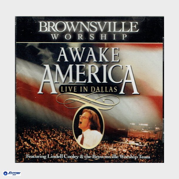 Brownsville Worship Awke America (1997)