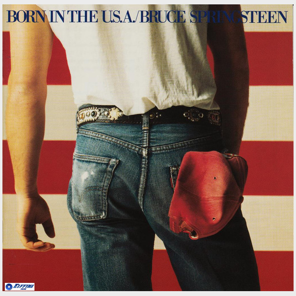 Bruce Springsteen - Born In The U.S.A. (1984)
