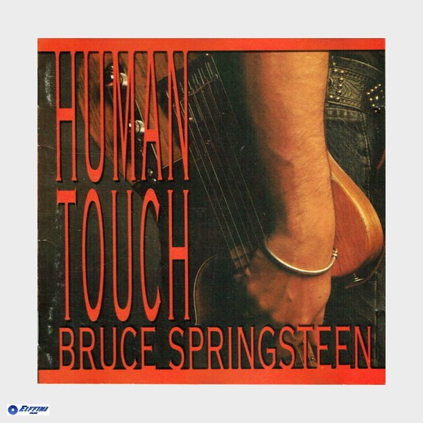 Bruce Springsteen - Human Touch (1992)