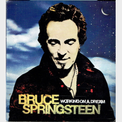 Bruce Springsteen - Working On A Dream (Big Digi)