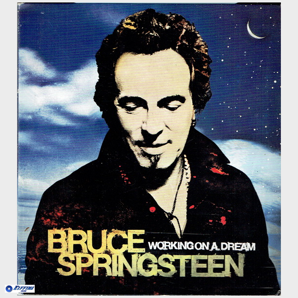 Bruce Springsteen - Working On A Dream (Big Digi)