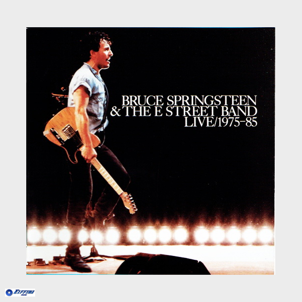 Bruce Springsteen &amp; The E-Street Band - Live 1975-85 (1986) (Fat)