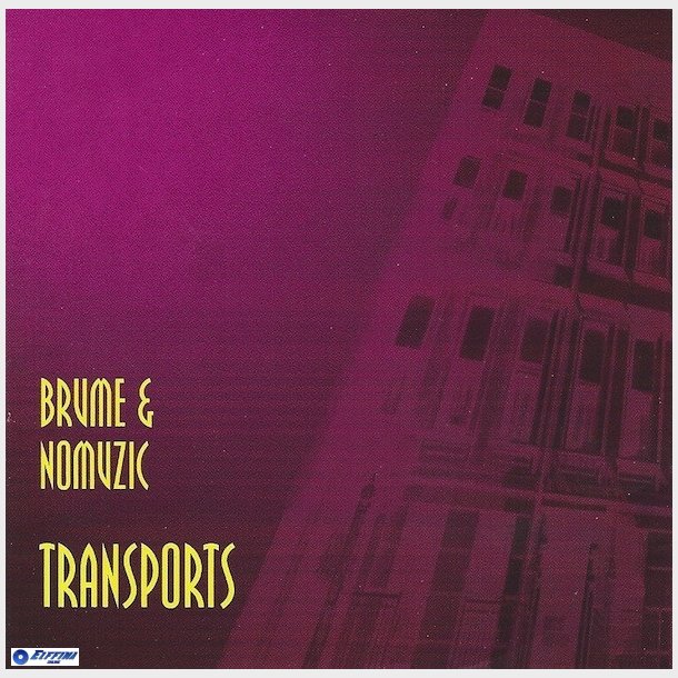 Brume &amp; Nomuzic - Transports