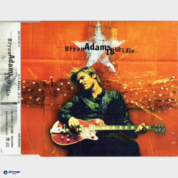 Bryan Adams - 18 Til I Die (Promo) (1996)