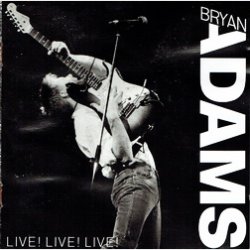 Bryan Adams - Live! Live! Live! (1988)