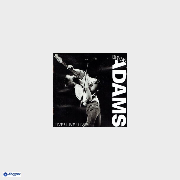 Bryan Adams - Live! Live! Live! (1988)