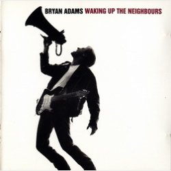 Bryan Adams - Waking Up The Neighbours (1991)