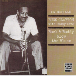 Buck Clayton With Buddy Tate - Buck &amp; Buddy Blow The Blues (1995)