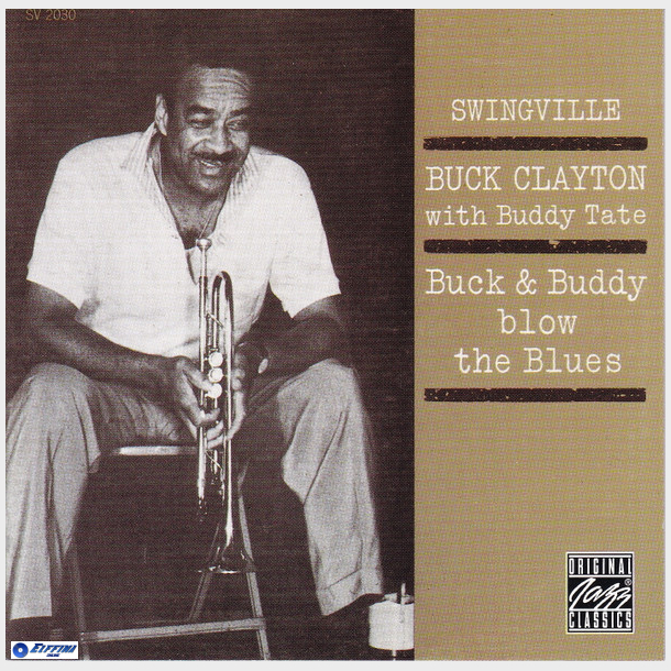 Buck Clayton With Buddy Tate - Buck &amp; Buddy Blow The Blues (1995)